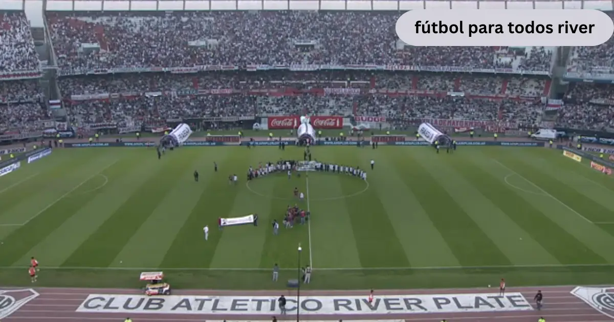 fútbol para todos river